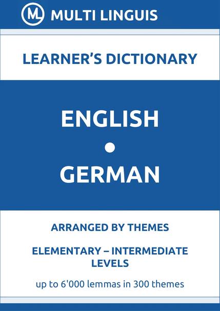 English-German (Theme-Arranged Learners Dictionary, Levels A1-B1) - Please scroll the page down!